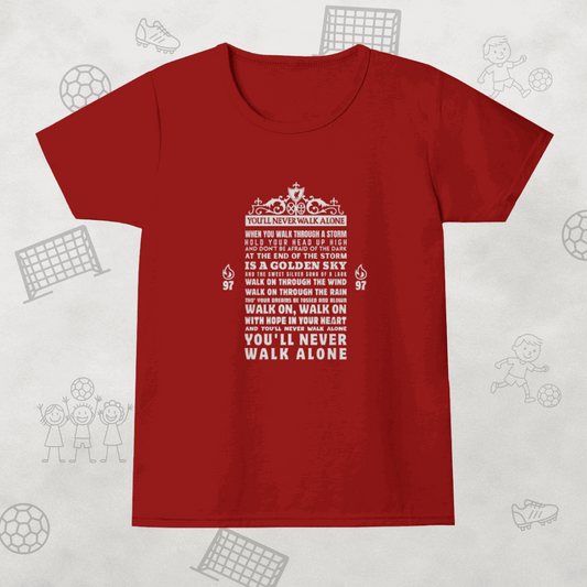 Liverpool FC Girls T-Shirt | YNWA Lyrics - You'll Never Walk Alone Crew Neck